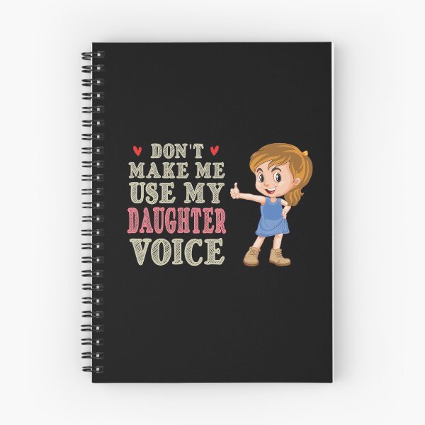 Item preview, Don't Make Me Use My Daughter Voice, Cute Funny Gift For Daughter designed and sold by awesomedraw.