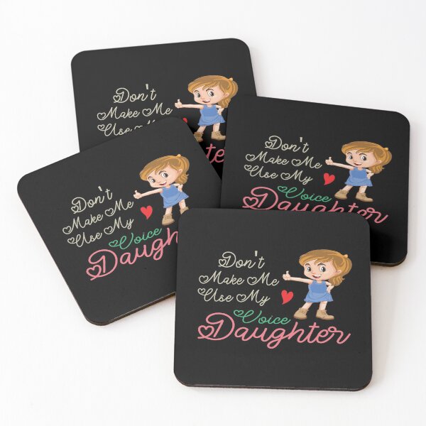 Item preview, Don't Make Me Use My Daughter Voice, Cute Funny Gift For Daughter designed and sold by awesomedraw.