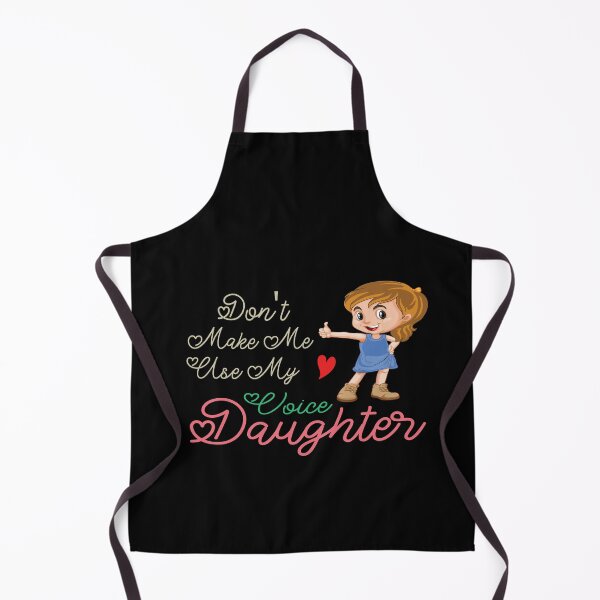 Item preview, Don't Make Me Use My Daughter Voice, Cute Funny Gift For Daughter designed and sold by awesomedraw.