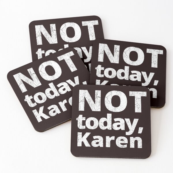 Item preview, Not today, Karen - Speak to the Manager designed and sold by joanaoberg.