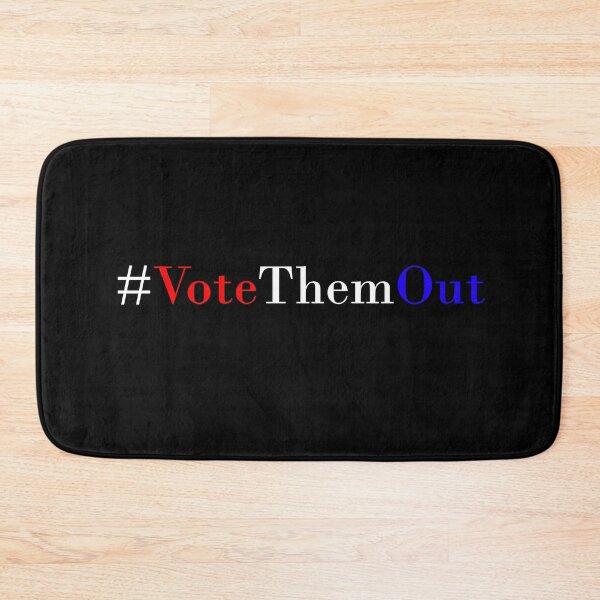 Item preview, #VoteThemOut, Vote Them Out Movement designed and sold by . JustBeUnique ..