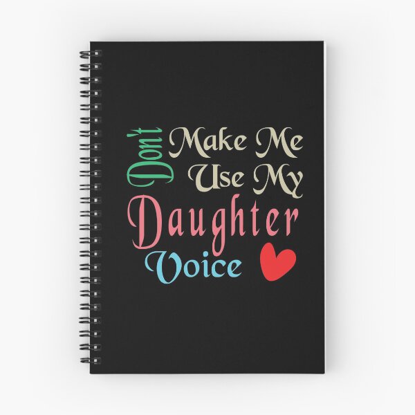 Item preview, Don't Make Me Use My Daughter Voice, Cute Funny Gift For Daughter designed and sold by awesomedraw.
