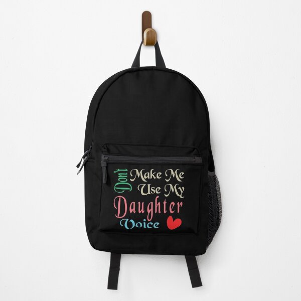 Item preview, Don't Make Me Use My Daughter Voice, Cute Funny Gift For Daughter designed and sold by awesomedraw.