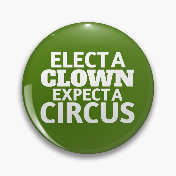 Item preview, Copy of elect a clown funny designed and sold by medbouk1.