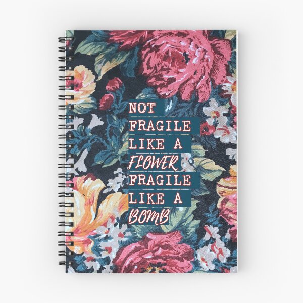 Item preview, not fragile like a flower fragile like a bomb designed and sold by Naomiblaine.