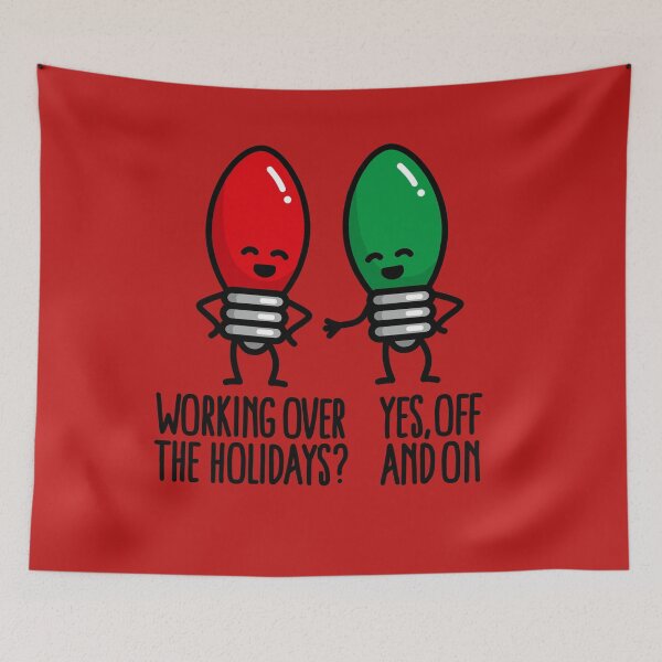 Item preview, Funny Christmas lights pun Working over holidays designed and sold by LaundryFactory.
