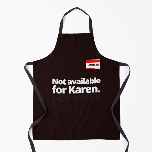Item preview, Not available for Karen, Speak to the Manager designed and sold by joanaoberg.