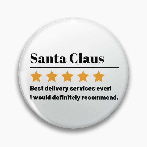Item preview, Santa Claus Five Star Rating - Would Definitely Recommend The Delivery Services (Black Text) designed and sold by PandaSoul.