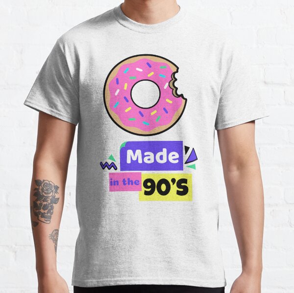 MADE IN THE 90 TEE Classic T-Shirt