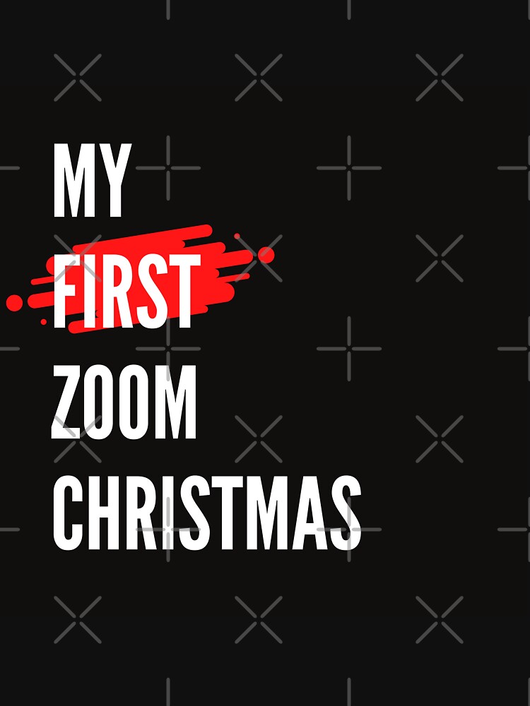 My First Zoom Christmas by DiensDesign