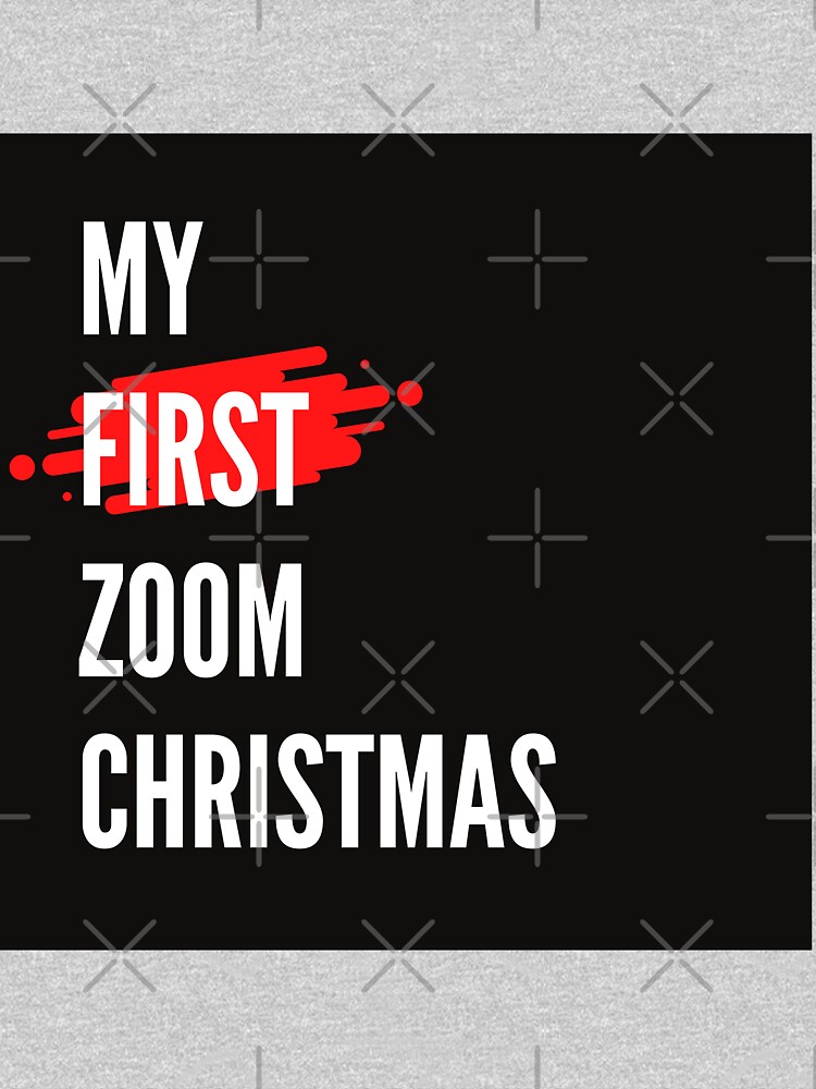 My First Zoom Christmas by DiensDesign