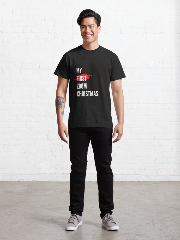 Alternate view of My First Zoom Christmas Classic T-Shirt