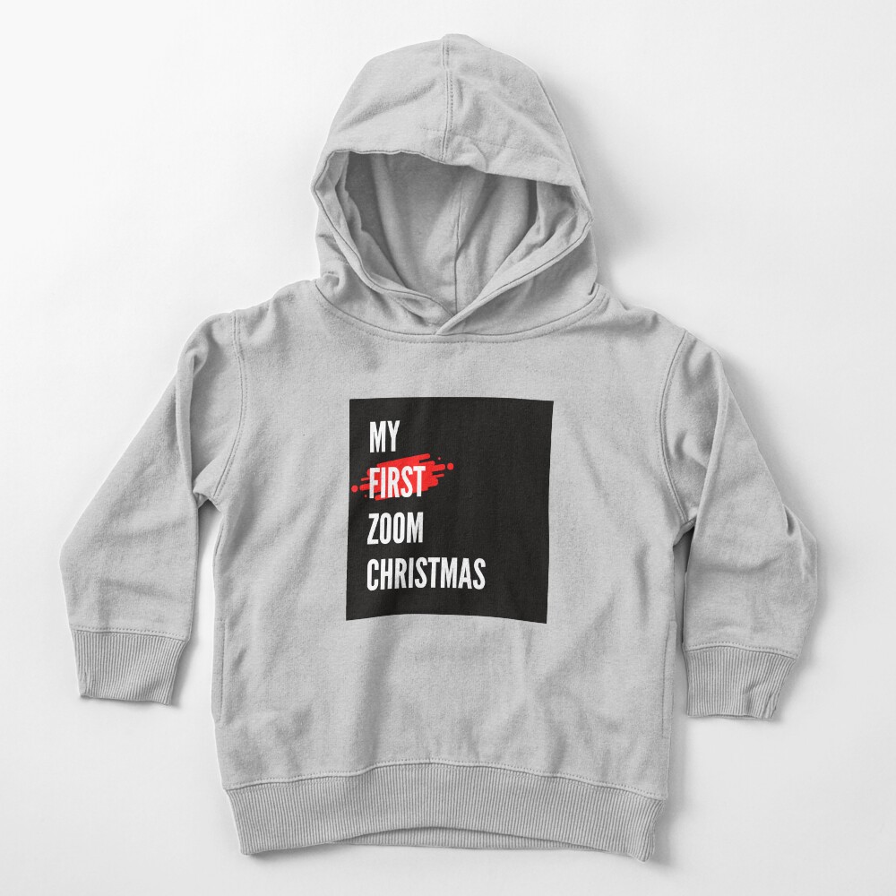 My First Zoom Christmas Toddler Pullover Hoodie
