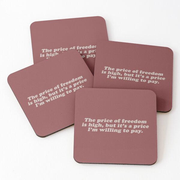 Item preview, the price of freedom is high, but its a price I'm willing to pay designed and sold by beunstoppable.