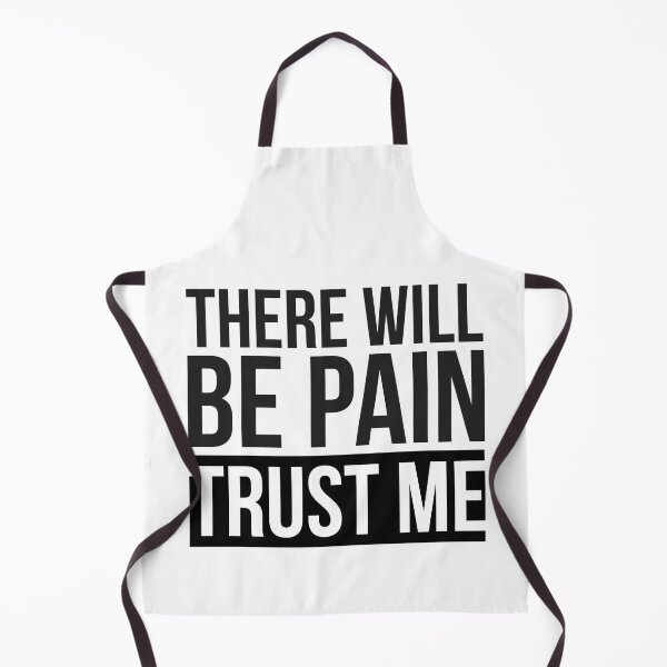 Item preview, There will be Pain Trust me designed and sold by YYZDesign.