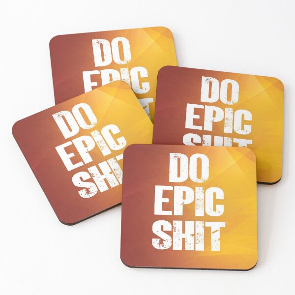 Item preview, Do epic shit designed and sold by Billionaire Vitamins.