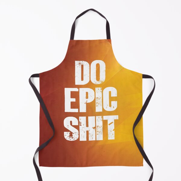 Item preview, Do epic shit designed and sold by Billionaire Vitamins.