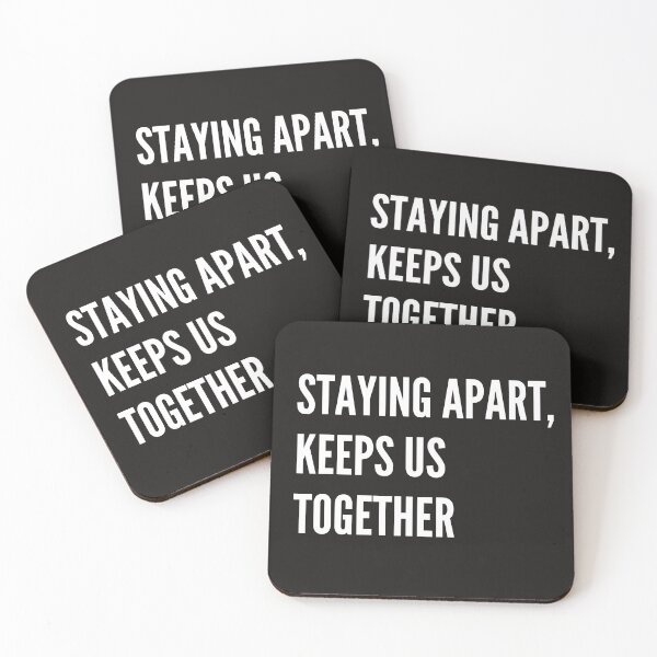 Item preview, Staying apart keeps us together designed and sold by DiensDesign.