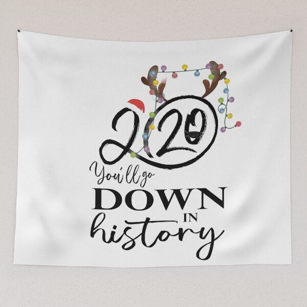Item preview, 2020 you'll go down in history  designed and sold by Suhy.