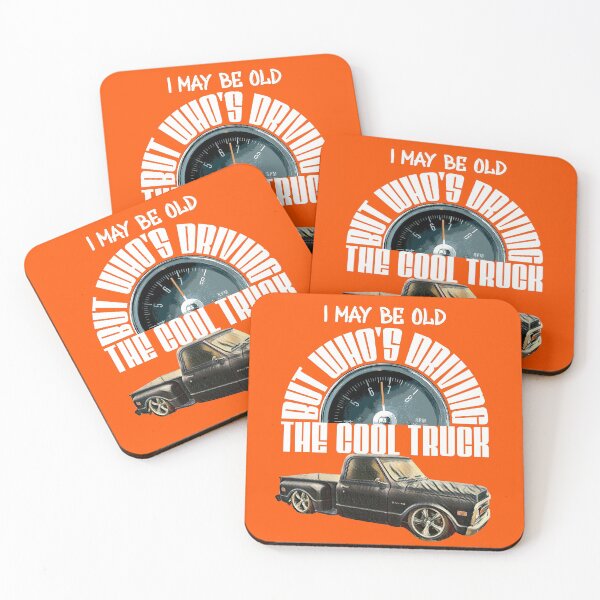 Item preview, I May be Old, Who's Driving the Cool Truck designed and sold by CharJens.
