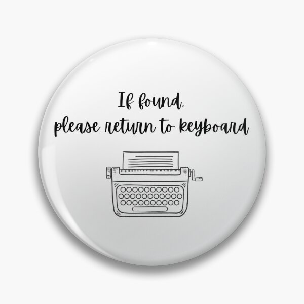 If found, please return to keyboard Pin