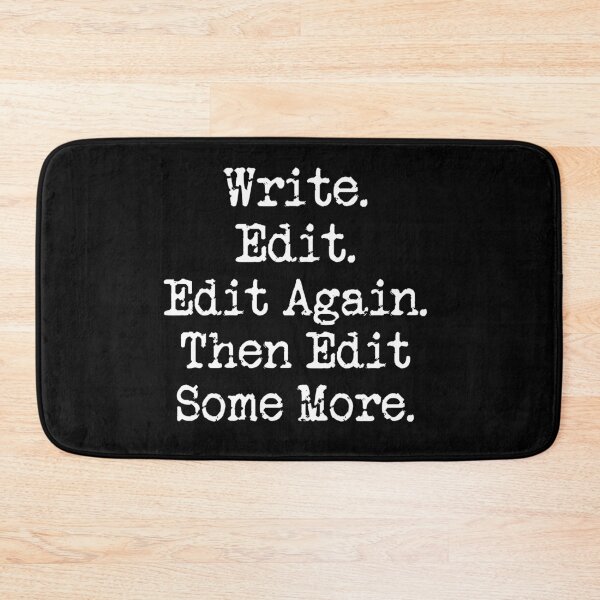 Item preview, Write. Edit. Edit Again. White Type designed and sold by TeaRoseWriter.