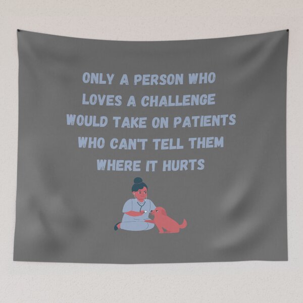 Item preview, only a person that loves challenge would take on patients wh who can't tell them where it hurts designed and sold by Clickforyous.