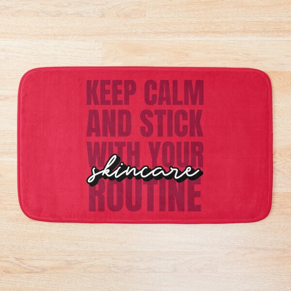 Item preview, Keep Calm and Stick with your Skincare Routine designed and sold by ikoneShop.