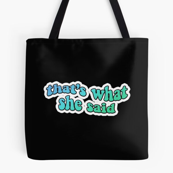 Item preview, The Office That's What She Said - Teal designed and sold by madisonjac.