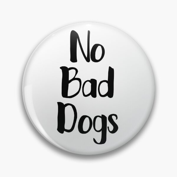 Item preview, No Bad Dogs designed and sold by thecavapootales.