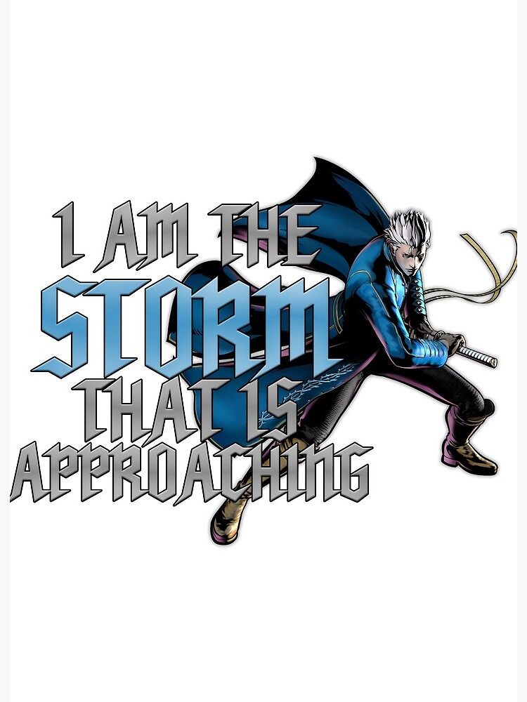 I AM THE STORM APPROACHING  Família Devil May Cry Amino
