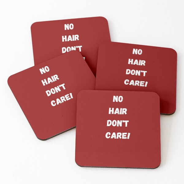 Item preview, No Hair, Don't Care! designed and sold by Kipcio.