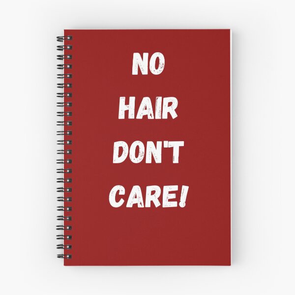 Item preview, No Hair, Don't Care! designed and sold by Kipcio.