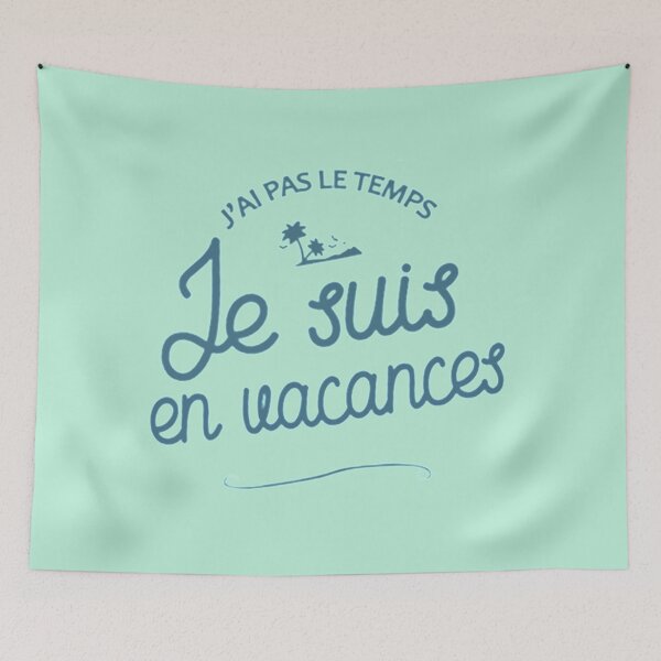Aperçu de l'œuvre J'ai pas le temps je suis en vacances créée et vendue par Jayteezy.