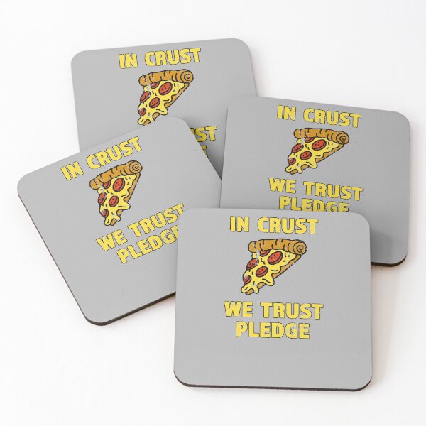 Item preview, In Crust We Trust Pledge designed and sold by Richard529.