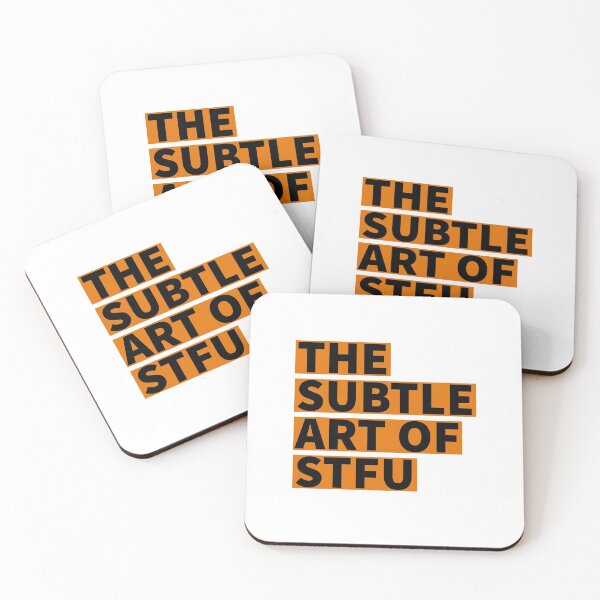 Item preview, The subtle art of STFU designed and sold by WanderingAster.