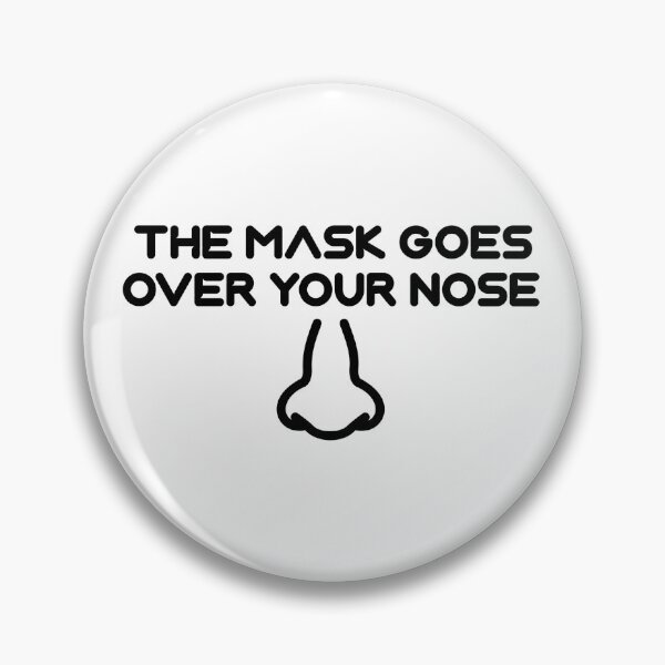 Item preview, The Mask Goes Over Your Nose designed and sold by Mr Wolf.