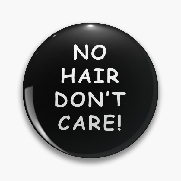 Item preview, No Hair, Don't Care! Gift for Bald Men. designed and sold by Kipcio.