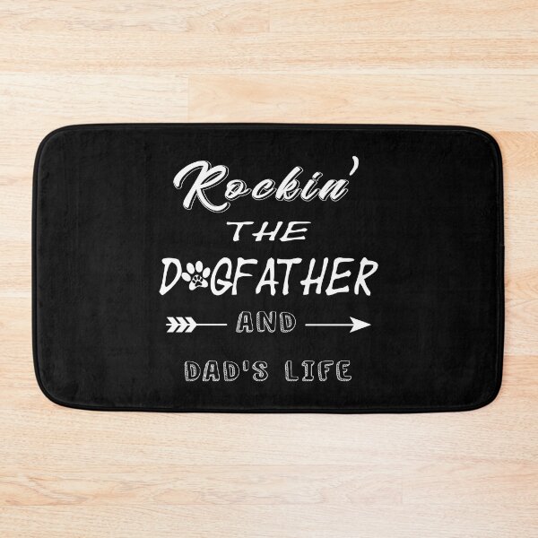 Item preview, Rocking the dogfather and the dad's life designed and sold by xagta10.