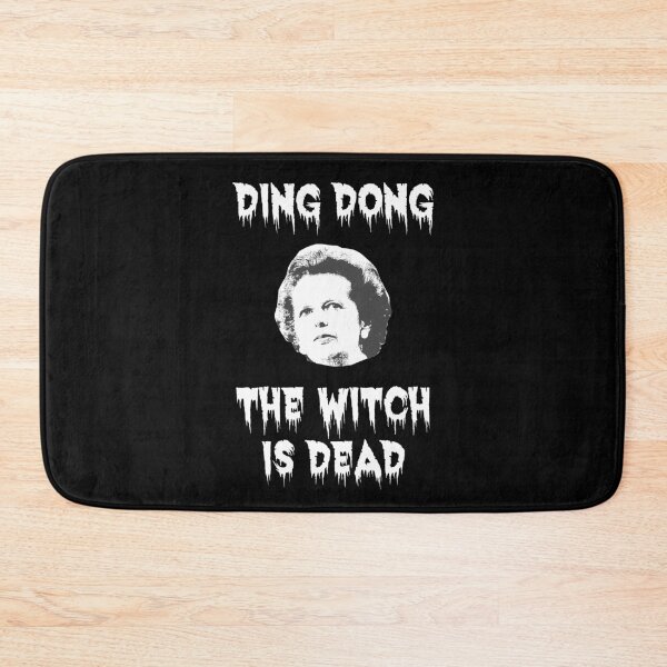 Item preview, DING DONG THE WITCH IS DEAD - Anti-Tory, Margaret Thatcher, Political, Politics, Anti-Government designed and sold by LittleBitDarker.