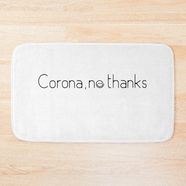 Item preview, Corona , no thanks text designed and sold by MarketVisionAV.
