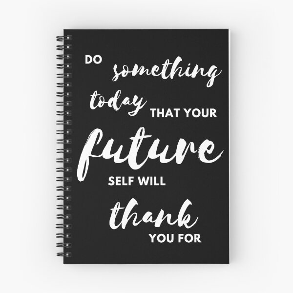 Item preview, Copy of Do something today that your future self will thank you for designed and sold by thentidesigns.