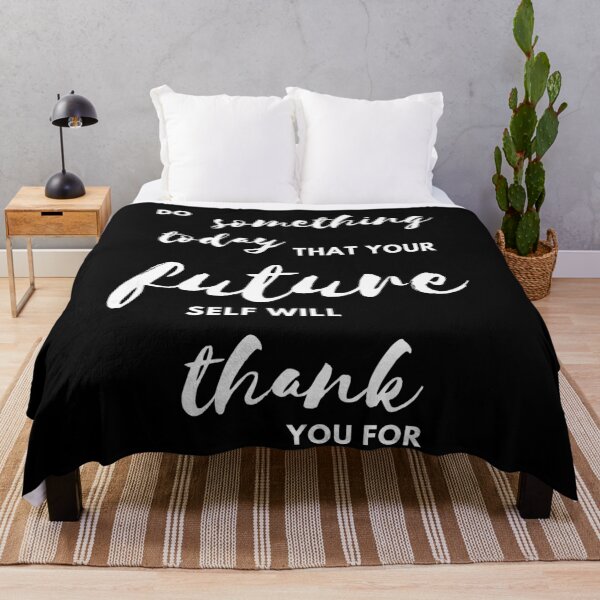 Item preview, Copy of Do something today that your future self will thank you for designed and sold by thentidesigns.