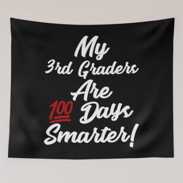 Item preview, My 3rd Graders Are 100 Days Smarter designed and sold by TooFlyDesign.