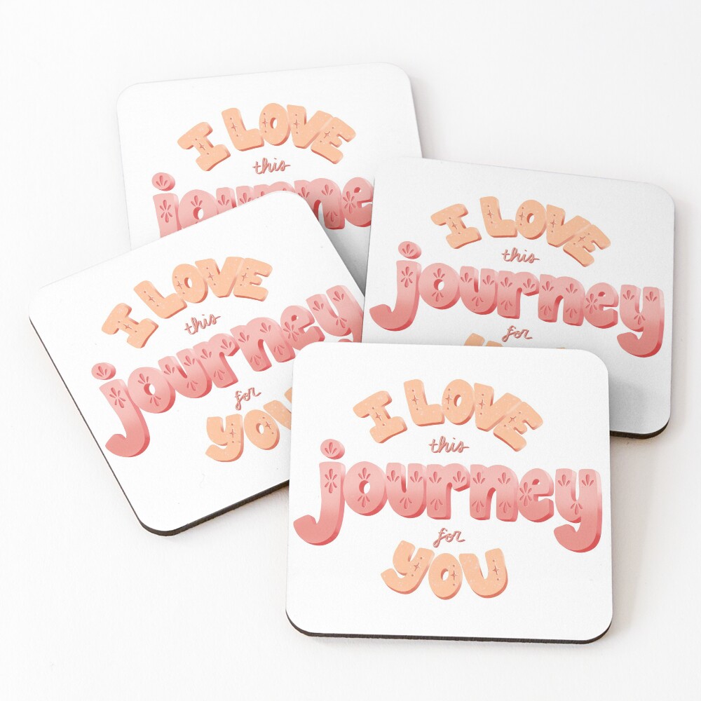 I Love This Journey for You, Schitts Creek Quote, Alexis Rose Coasters (Set of 4)