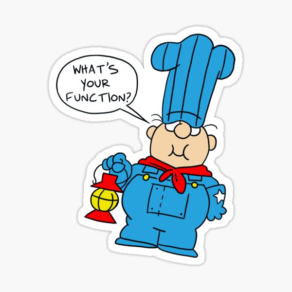 Conjunction Junction What's your Function? Sticker