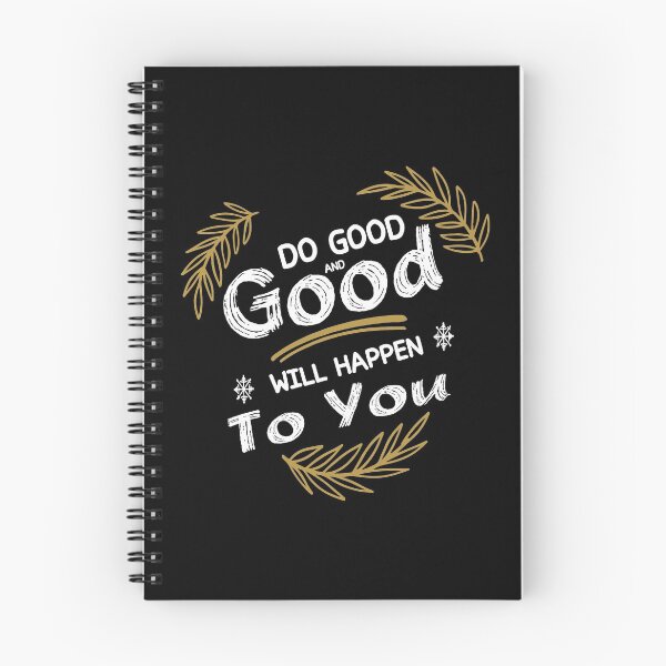 Item preview, DO GOOD and Good Will Happen To You designed and sold by Beautiful Designs.