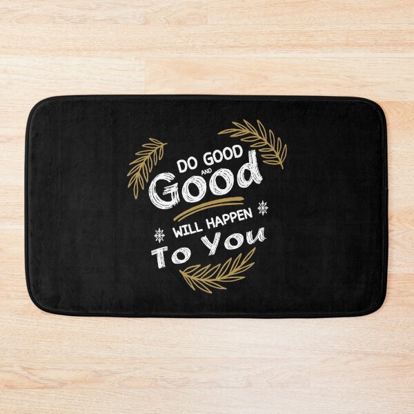 Item preview, DO GOOD and Good Will Happen To You designed and sold by Beautiful Designs.