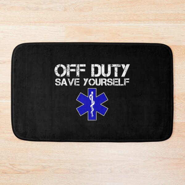 Item preview, Off Duty Save Yourself designed and sold by TooFlyDesign.