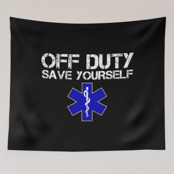Item preview, Off Duty Save Yourself designed and sold by TooFlyDesign.